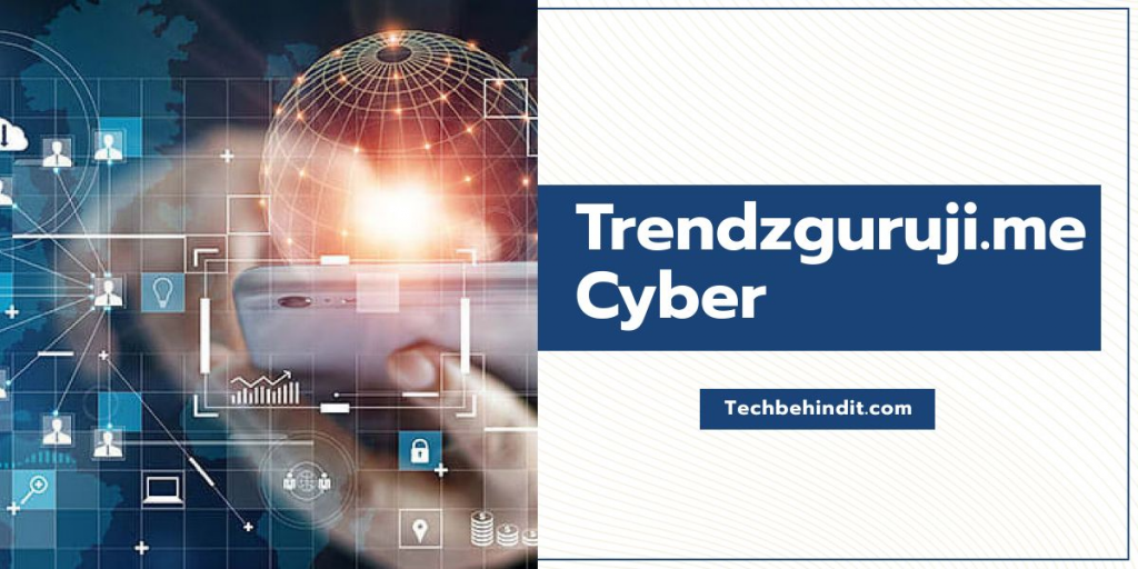 Trendzguruji.me Cyber